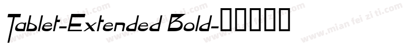 Tablet-Extended Bold字体转换